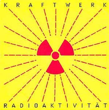 Kraftwerk - Radioaktivität (Francois Kevorkian Remix)